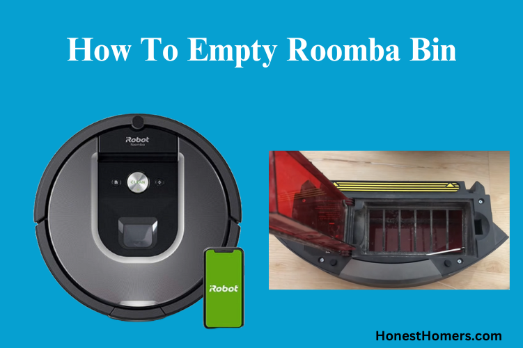 How To Empty Roomba Bin