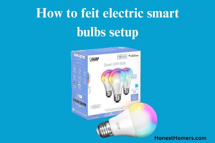 feit electric smart bulbs setup